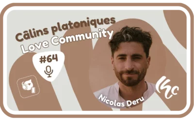 Podcast d’Olivier Mageren à propos de la Love Community et Nicolas Deru